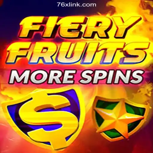 Exploring the World of FieryFruitsMoreSpins on the 76X.COM Platform