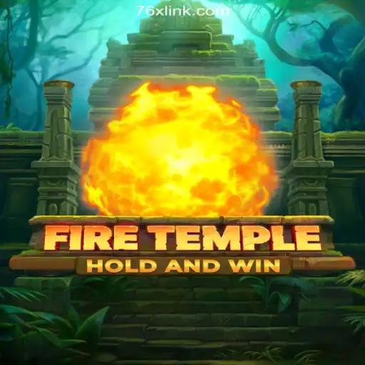 Exploring the World of FireTemple on 76X.COM: The Leading Platform for Oficial Slots Brasil