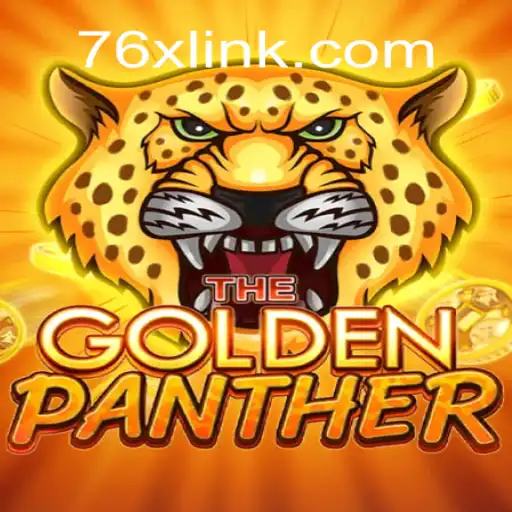 Exploring the World of GOLDENPANTHER on 76X.COM: The Ultimate Slots Experience