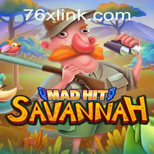 Exploring the Thrilling World of MadHitSavannah Slot Game: The Jewel of 76X.COM Platform-Oficial Slots Brasil #1