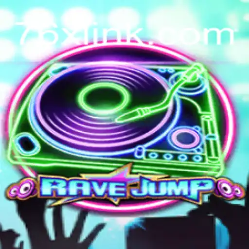 RaveJump: A Thrilling Adventure on 76X.COM platform-Oficial Slots Brasil #1
