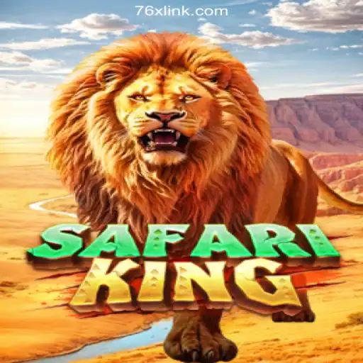 Unveiling SafariKing: Dive into the Wild World of Slots with 76X.COM Platform - Official Slots Brasil #1