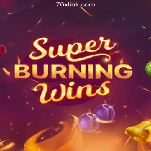 Exploring SuperBurningWins on the 76X.COM Platform: Official Slots Brasil #1